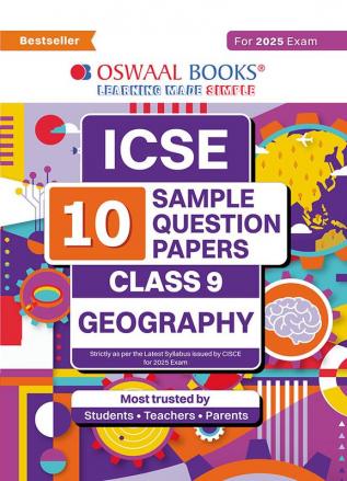 Oswaal ICSE | 10 Sample Question Papers | Class 9 | Geography (For 2025 Exam)