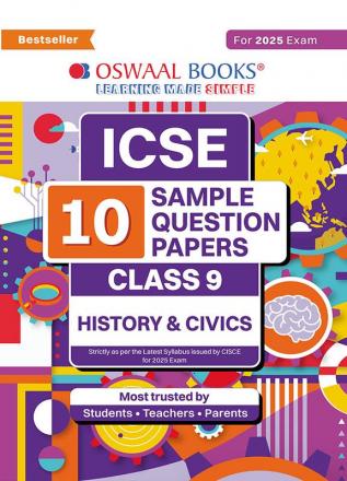 Oswaal ICSE | 10 Sample Question Papers | Class 9 | History & Civics (For 2025 Exam