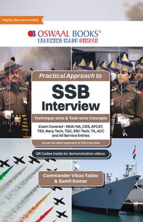 Oswaal Practical Approach to SSB Interview | Technique-Wise & Task Wise Concepts | Exam Covered NDA/NA, CDS, AFCAT, TES, Navy Tech, TGC, SSC Tech, TA, ACC and all Service Entries