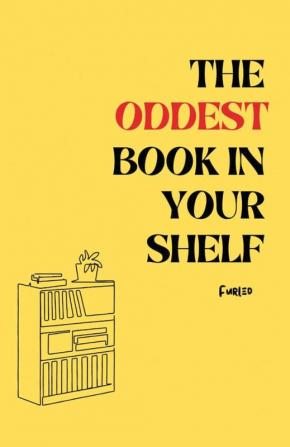 The oddest book in your shelf