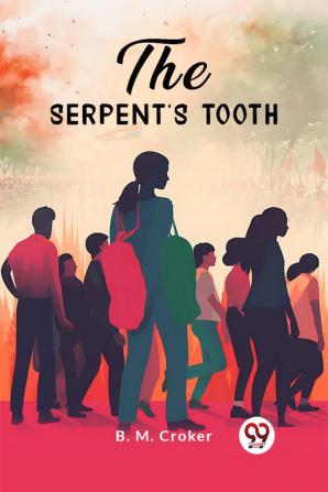 The Serpent's Tooth