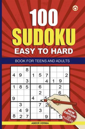 100 Sudoku : Easy to Hard