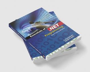 Essentials of .NET Programming Theory and Applications