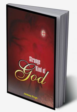 Strange kind of God