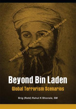 Beyond Bin Laden: Global Terrorism Scenarios