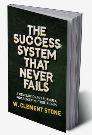 The Success System That Never Fails