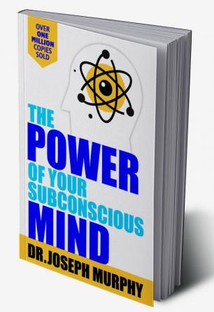 The Power Of Your Subconscious Mind