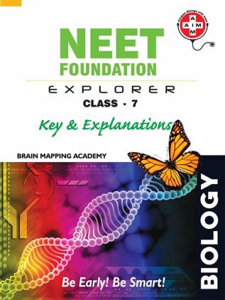 Neet Foundation Explorer Key & Explanations - Class 7