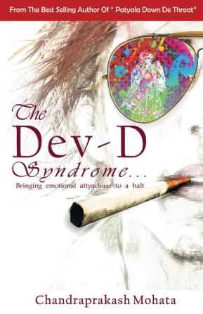 The Dev - D Syndrome