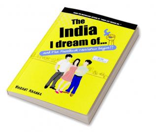 The India I Dream of…