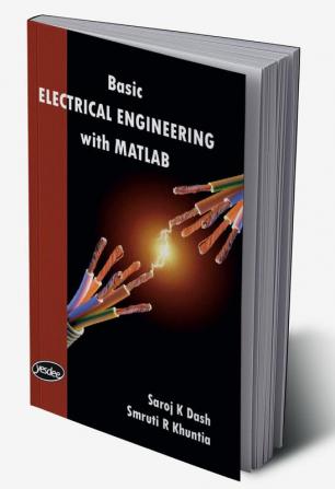 Basic Electrical Engineering with MATLAB