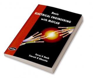 Basic Electrical Engineering with MATLAB