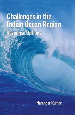 Challenges in the Indian Ocean Region: Response Options