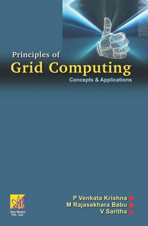 Principles of Grid Computing