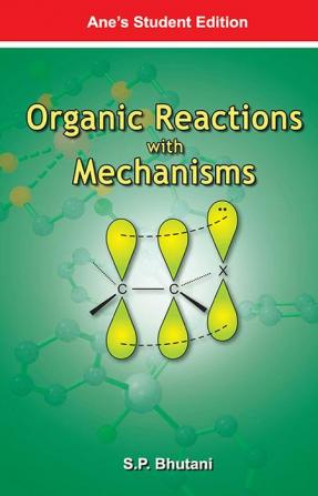 Organic Reactions With Mechanisms