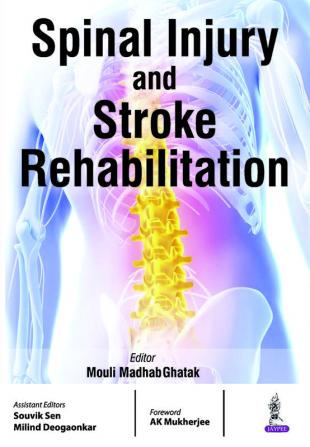 Spinal Injury and Stroke Rehabilitation 1st edn 2017