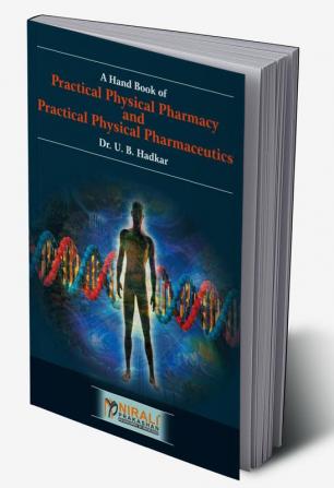 Practical Physical Pharmacy & Physical Pharmaceutics