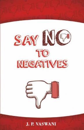 Say No to Negatives