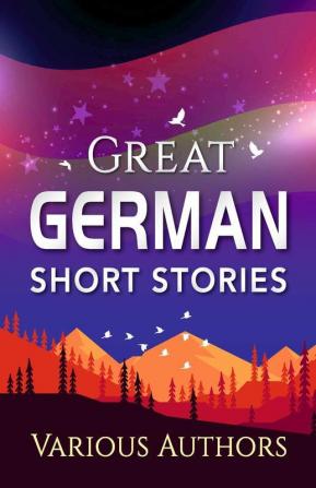 Great German Short Stories