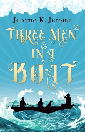 Three Men in a Boat