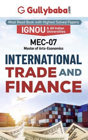 MEC-007 International Trade and Finance