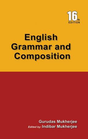 English Grammar and Composition 16th ED