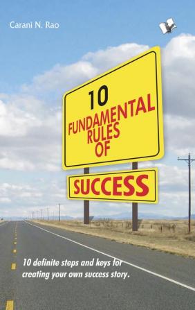 10 Fundamental Rules Of Success