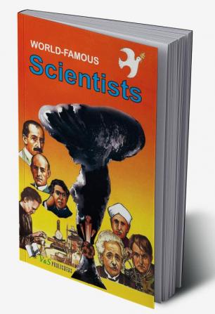 WORLD FAMOUS SCIENTISTS