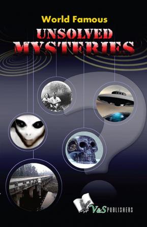 World Famous Unsolved Mysteries