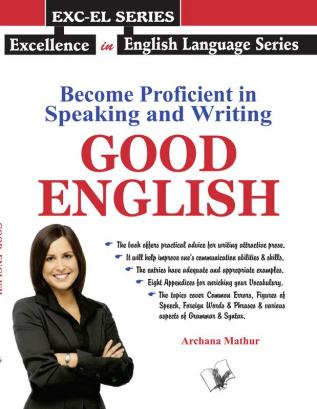 Become Proficient In Speaking And Writing - Good English