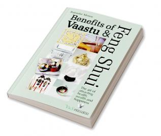 Benefits Of Vaastu & Feng Shui