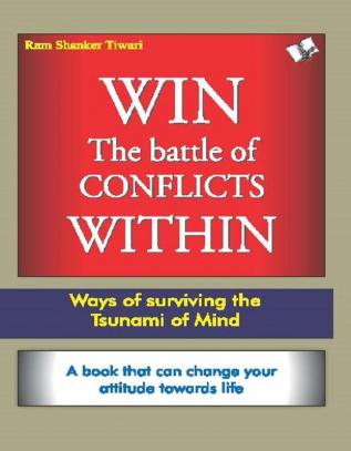 Win The Battle Of Conflicts Within