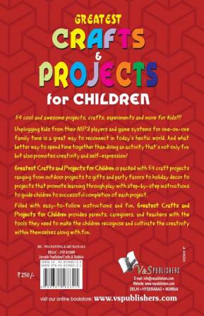 Greatest Crafts & Projects For Children