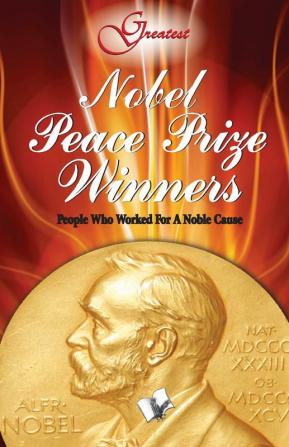 Nobel Peace Prize Winners