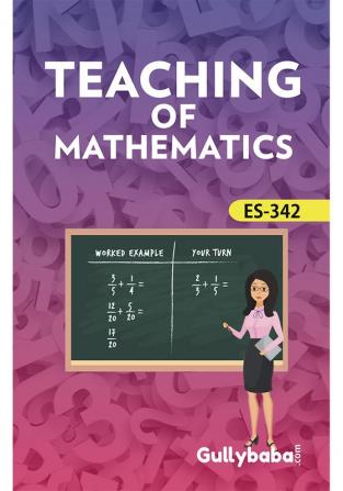 ES-342 Teaching Of Mathematics