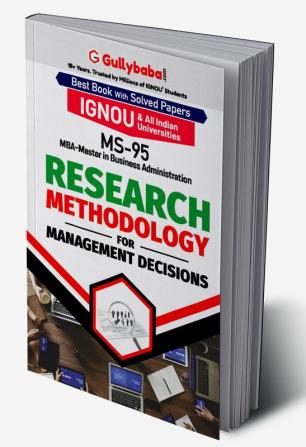 MS-95 Research Methodology forManagement Decisions