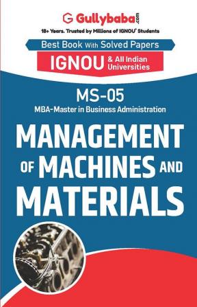 MS-05 Management of Machines and Materials