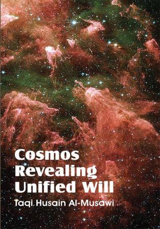 Cosmos Revealing Unified Will