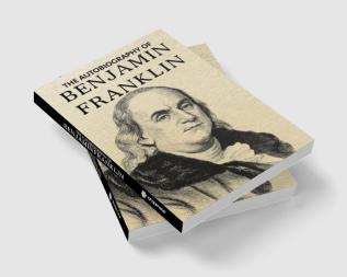 Autobiography of Benjamin Franklin