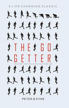 The Go Getter [Paperback] [Jan 01 2013] Peter B Kyne