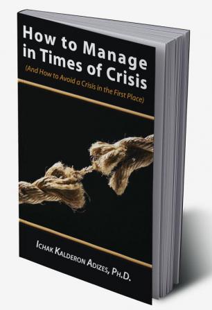 How To Manage In Times Of Crisis