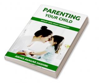 Parenting Your Child