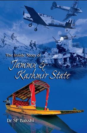 The Inside Story of Jammu & Kashmir State