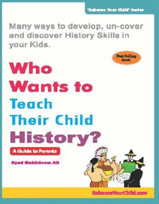 Who Wants to Teach Their Child History?