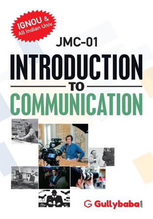 JMC-01 INTRODUCTION TO JOURNALISM And MASS COMMUNICATION