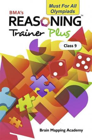 BMA's Reasoning Trainer Plus Class-9