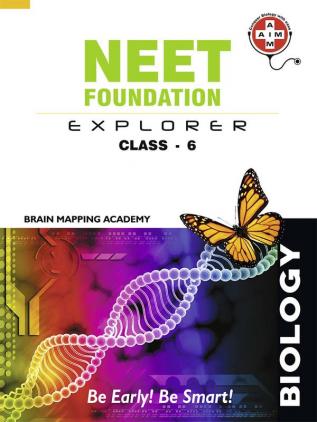 Neet Foundation Explorer - cLass 6