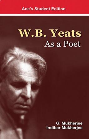 W.B.Yeats : As A Poet