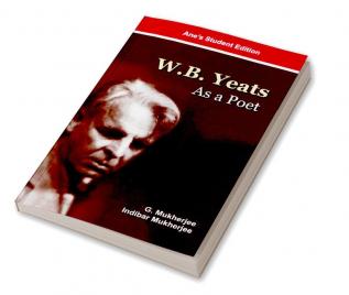 W.B.Yeats : As A Poet