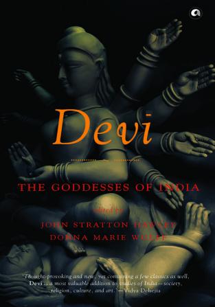 Devi: The Goddesses Of India